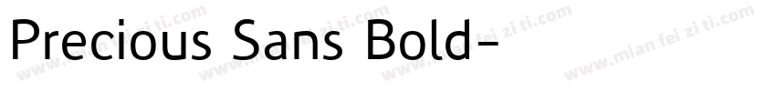 Precious Sans Bold字体转换